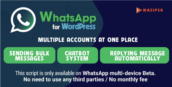 Waziper - Whatsapp Marketing Tool for WordPress v1.0