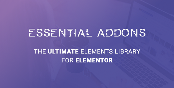 Essential Addons for Elementor - v5.8.6
