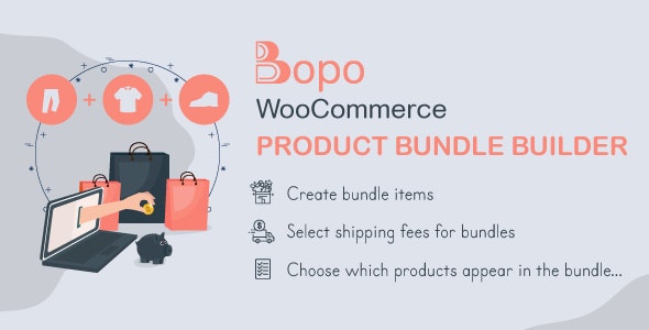 Bopo v1.1.7 – WooCommerce Product Bundle Builder – Build Your Own Box