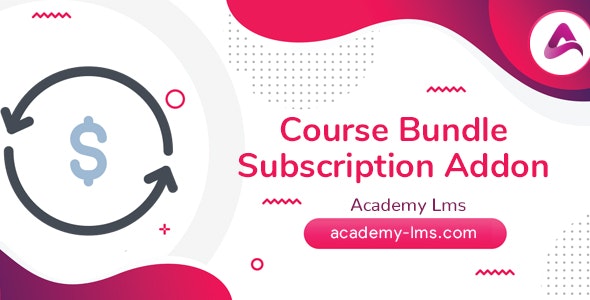 Academy LMS Course Bundle Subscription Addon v1.4