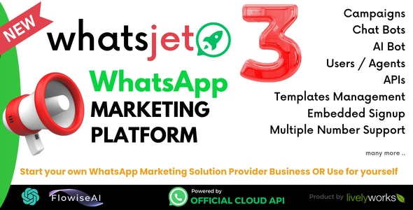 WhatsJet SaaS v6.2.4 - A WhatsApp Marketing Platform with Bulk Sending, Campaigns, Chat Bots & CRM - nulled