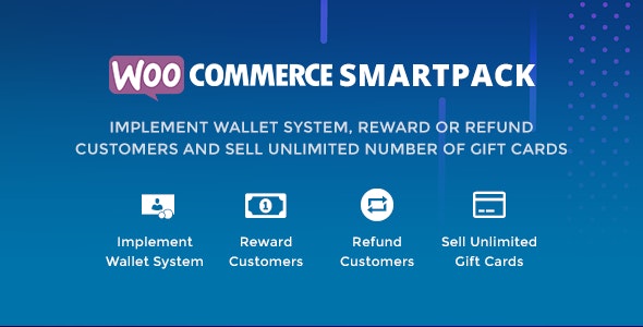 WooCommerce Smart Pack v1.5.1 - Gift Card, Wallet, Refund & Reward